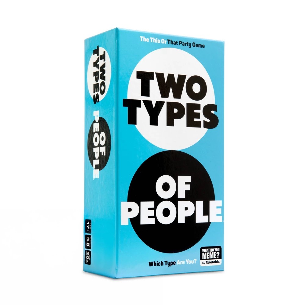 What Do You Meme? Two Types of People - Ultimate Party Game